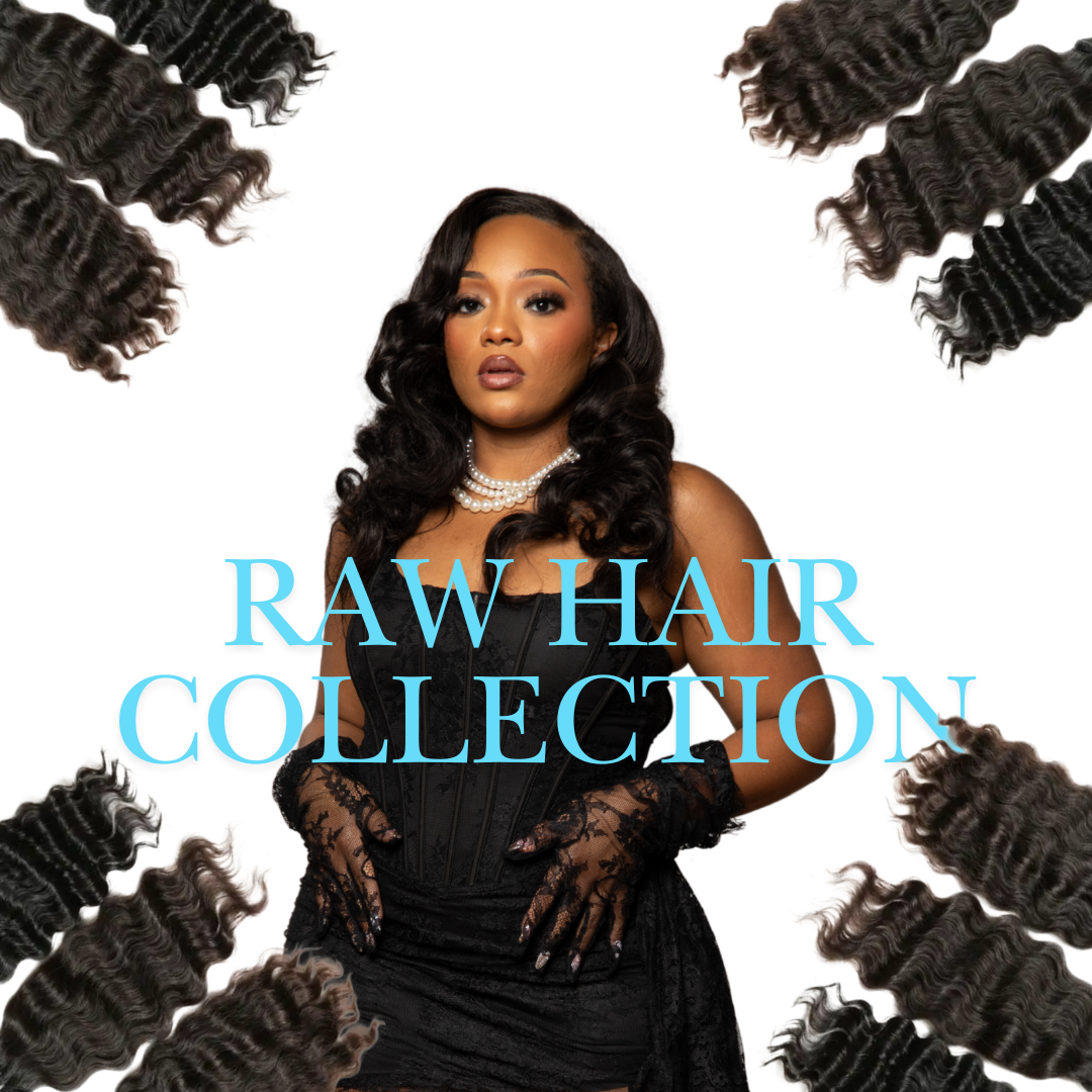 RAW HAIR COLLECTION